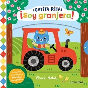 GATITA RITA. ¡SOY GRANJERA! | 9788408293491 | HABIB, GRACE | Llibreria L'Illa - Llibreria Online de Mollet - Comprar llibres online