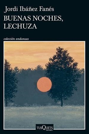 BUENAS NOCHES LECHUZA | 9788411075701 | IBÁÑEZ FANÉS, JORDI | Llibreria L'Illa - Llibreria Online de Mollet - Comprar llibres online