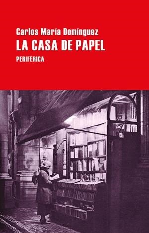 CASA DE PAPEL, LA | 9788410171411 | DOMÍNGUEZ, CARLOS MARÍA | Llibreria L'Illa - Llibreria Online de Mollet - Comprar llibres online