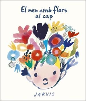 NEN AMB FLORS AL CAP, EL | 9788410406117 | JARVIS | Llibreria L'Illa - Llibreria Online de Mollet - Comprar llibres online