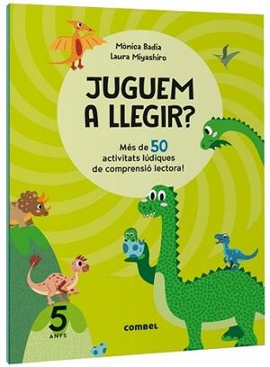 JUGUEM A LLEGIR? MÉS DE 50 ACTIVITATS LÚDIQUES DE COMPRENSIÓ LECTORA! 5 ANYS | 9788411582131 | BADIA CANTARERO, MÒNICA | Llibreria L'Illa - Llibreria Online de Mollet - Comprar llibres online