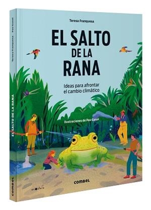 SALTO DE LA RANA. IDEAS PARA AFRONTAR EL CAMBIO CLIMÁTICO | 9788411581424 | FRANQUESA CODINACH, TERESA | Llibreria L'Illa - Llibreria Online de Mollet - Comprar llibres online