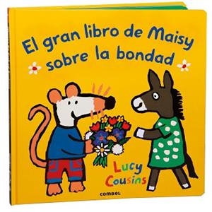 GRAN LIBRO DE MAISY SOBRE LA BONDAD, EL | 9788411582360 | COUSINS, LUCY | Llibreria L'Illa - Llibreria Online de Mollet - Comprar llibres online