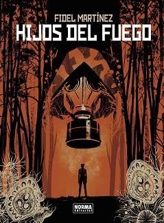 HIJOS DEL FUEGO | 9788467970005 | MARTINEZ, FIDEL