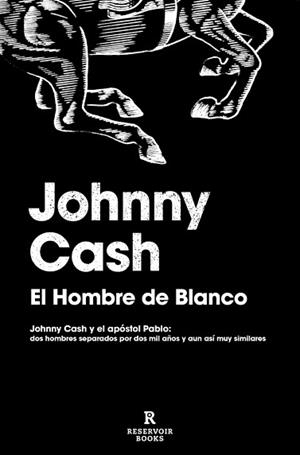 HOMBRE DE BLANCO, EL | 9788410352612 | CASH, JOHNNY | Llibreria L'Illa - Llibreria Online de Mollet - Comprar llibres online