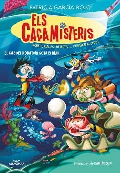 CAÇAMISTERIS 8 - ELS CAÇAMISTERIS 8. EL CAS DEL ROBATORI SOTA EL MAR | 9788410190337 | GARCÍA-ROJO, PATRICIA | Llibreria L'Illa - Llibreria Online de Mollet - Comprar llibres online