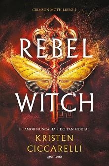 REBEL WITCH | 9788419501493 | CICCARELLI, KRISTEN | Llibreria L'Illa - Llibreria Online de Mollet - Comprar llibres online
