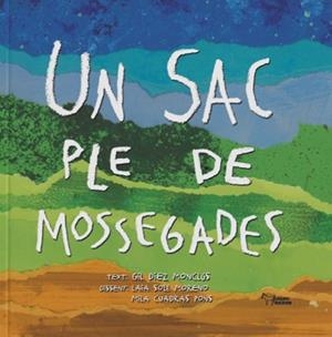 SAC PLE DE MOSSEGADES, UN | 9788410602557 | DÍEZ MONCLÚS, GIL | Llibreria L'Illa - Llibreria Online de Mollet - Comprar llibres online