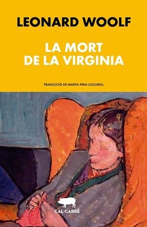 MORT DE LA VIRGINIA, LA | 9788412863567 | WOOLF, LEONARD | Llibreria L'Illa - Llibreria Online de Mollet - Comprar llibres online