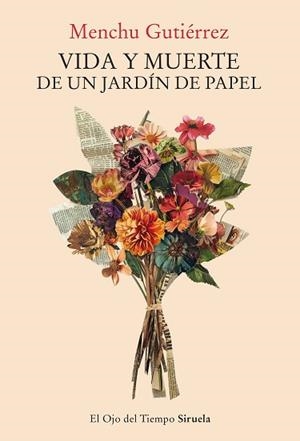 VIDA Y MUERTE DE UN JARDÍN DE PAPEL | 9788410415256 | GUTIÉRREZ, MENCHU | Llibreria L'Illa - Llibreria Online de Mollet - Comprar llibres online