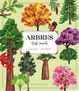ARBRES. VIDA SECRETA | 9788419095992 | FRAILE, LAURA | Llibreria L'Illa - Llibreria Online de Mollet - Comprar llibres online