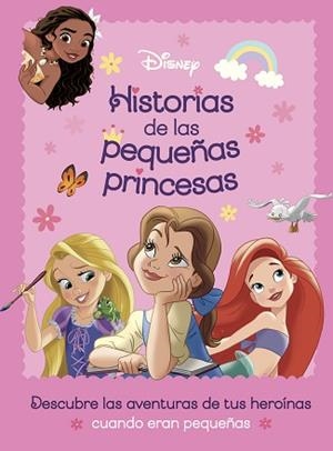 PRINCESAS. HISTORIAS DE LAS PEQUEÑAS PRINCESAS | 9788410029934 | DISNEY | Llibreria L'Illa - Llibreria Online de Mollet - Comprar llibres online
