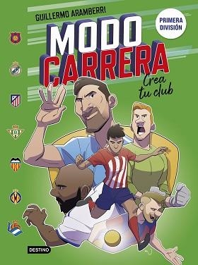 MODO CARRERA 3. PRIMERA DIVISIÓN | 9788408297437 | ARAMBERRI, GUILLERMO | Llibreria L'Illa - Llibreria Online de Mollet - Comprar llibres online