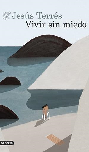 VIVIR SIN MIEDO | 9788423366903 | TERRÉS, JESÚS | Llibreria L'Illa - Llibreria Online de Mollet - Comprar llibres online