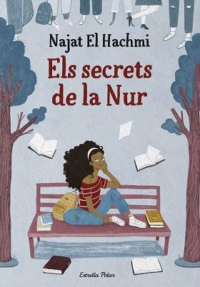 SECRETS DE LA NUR, ELS | 9788413891798 | EL HACHMI, NAJAT | Llibreria L'Illa - Llibreria Online de Mollet - Comprar llibres online
