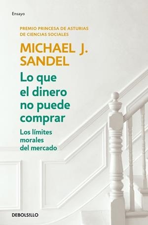 LO QUE EL DINERO NO PUEDE COMPRAR | 9788466348096 | SANDEL, MICHAEL J. | Llibreria L'Illa - Llibreria Online de Mollet - Comprar llibres online