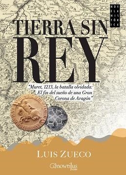 TIERRA SIN REY | 9788499675244 | ZUECO GIMÉNEZ, LUIS | Llibreria L'Illa - Llibreria Online de Mollet - Comprar llibres online