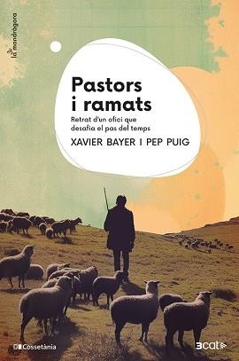 PASTORS I RAMATS | 9788413564586 | BAYER, XAVIER/PUIG, PEP | Llibreria L'Illa - Llibreria Online de Mollet - Comprar llibres online