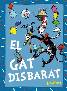 GAT DISBARAT, EL | 9788448869038 | DR. SEUSS | Llibreria L'Illa - Llibreria Online de Mollet - Comprar llibres online