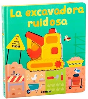 EXCAVADORA RUIDOSA, LA | 9788411582308 | CRISP, LAUREN | Llibreria L'Illa - Llibreria Online de Mollet - Comprar llibres online