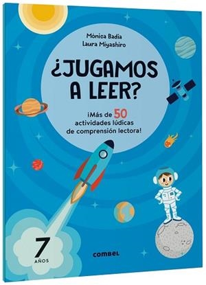 JUGAMOS A LEER? ¡MÁS DE 50 ACTIVIDADES LÚDICAS DE COMPRENSIÓN LECTORA! 7 AÑOS | 9788411582186 | BADIA CANTARERO, MÒNICA | Llibreria L'Illa - Llibreria Online de Mollet - Comprar llibres online