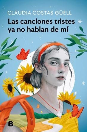 CANCIONES TRISTES YA NO HABLAN DE MÍ, LAS | 9788466681490 | COSTAS GÜELL, CLÀUDIA | Llibreria L'Illa - Llibreria Online de Mollet - Comprar llibres online