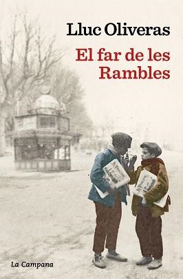 FAR DE LES RAMBLES, EL | 9788419836113 | OLIVERAS, LLUC | Llibreria L'Illa - Llibreria Online de Mollet - Comprar llibres online