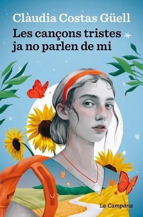 CANÇONS TRISTES JA NO PARLEN DE MI, LES | 9788419836472 | COSTAS GÜELL, CLÀUDIA | Llibreria L'Illa - Llibreria Online de Mollet - Comprar llibres online