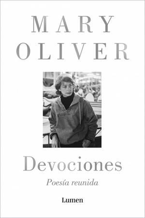 DEVOCIONES. POESÍA REUNIDA | 9788426431943 | OLIVER, MARY | Llibreria L'Illa - Llibreria Online de Mollet - Comprar llibres online