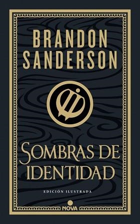 SOMBRAS DE IDENTIDAD | 9788419260673 | SANDERSON, BRANDON | Llibreria L'Illa - Llibreria Online de Mollet - Comprar llibres online