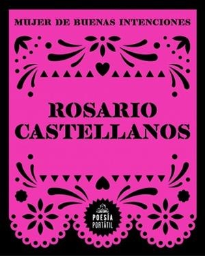 MUJER DE BUENAS INTENCIONES | 9788439745426 | CASTELLANOS, ROSARIO | Llibreria L'Illa - Llibreria Online de Mollet - Comprar llibres online