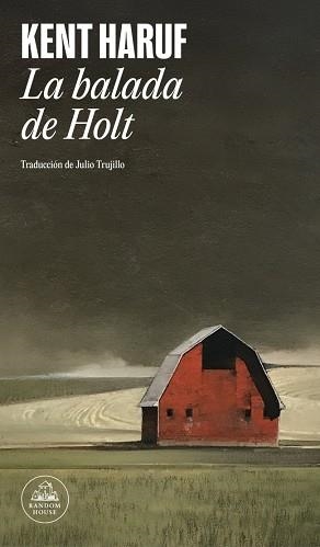 BALADA DE HOLT | 9788439743552 | HARUF, KENT | Llibreria L'Illa - Llibreria Online de Mollet - Comprar llibres online
