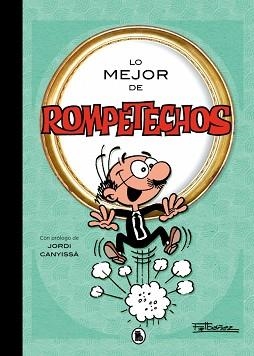 LO MEJOR DE ROMPETECHOS (LO MEJOR DE...) | 9788402430366 | IBÁÑEZ, FRANCISCO | Llibreria L'Illa - Llibreria Online de Mollet - Comprar llibres online