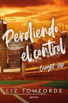 PERDIENDO EL CONTROL (LA CIUDAD DE LOS VIENTOS 3) | 9788410395954 | TOMFORDE, LIZ | Llibreria L'Illa - Llibreria Online de Mollet - Comprar llibres online