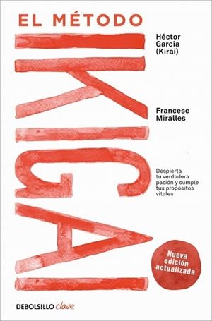 MÉTODO IKIGAI, EL | 9788466372992 | MIRALLES, FRANCESC/GARCÍA (KIRAI), HÉCTOR | Llibreria L'Illa - Llibreria Online de Mollet - Comprar llibres online