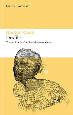 DESFILE | 9788410178335 | CUSK, RACHEL | Llibreria L'Illa - Llibreria Online de Mollet - Comprar llibres online