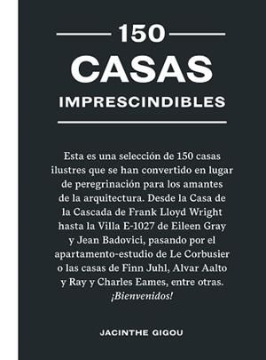 150 CASAS IMPRESCINDIBLES | 9788419043641 | GIGOU, JACINTHE | Llibreria L'Illa - Llibreria Online de Mollet - Comprar llibres online