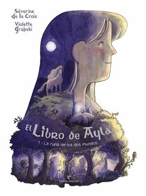 LIBRO DE AYLA, EL | 9788419158956 | DE LA CROIX, SÉVERINE | Llibreria L'Illa - Llibreria Online de Mollet - Comprar llibres online