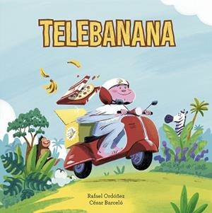 TELEBANANA | 9788410406407 | ORDÓÑEZ, RAFA | Llibreria L'Illa - Llibreria Online de Mollet - Comprar llibres online