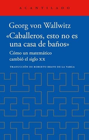 CABALLEROS ESTO NO ES UNA CASA DE BAÑOS | 9788419958518 | VON WALLWITZ, GEORG
