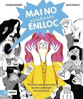 MAI NO ARRIBARÀS ENLLOC | 9788419889508 | ROMERO, SOLEDAD | Llibreria L'Illa - Llibreria Online de Mollet - Comprar llibres online