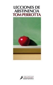 LECCIONES DE ABSTINENCIA | 9788498382297 | PERROTTA, TOM | Llibreria L'Illa - Llibreria Online de Mollet - Comprar llibres online