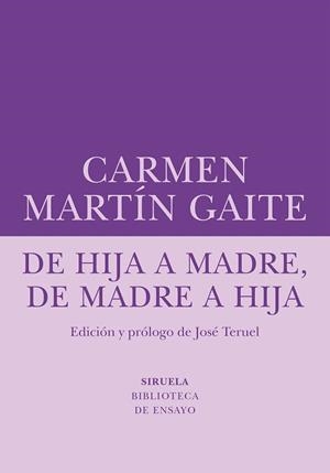 DE HIJA A MADRE DE MADRE A HIJA | 9788410415270 | MARTÍN GAITE, CARMEN