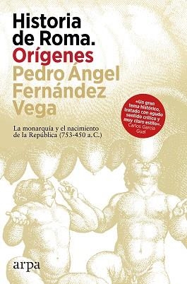 HISTORIA DE ROMA. ORÍGENES | 9788410313460 | FERNÁNDEZ VEGA, PEDRO ÁNGEL | Llibreria L'Illa - Llibreria Online de Mollet - Comprar llibres online