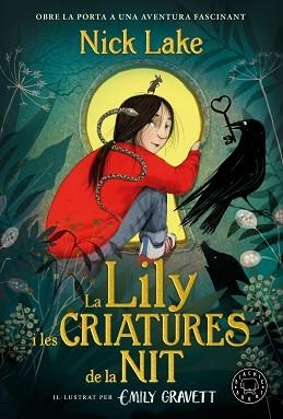 LILY I LES CRIATURES DE LA NIT, LA | 9788410323131 | LAKE, NICK | Llibreria L'Illa - Llibreria Online de Mollet - Comprar llibres online