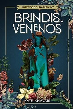 BRINDIS Y VENENOS | 9788410206410 | KHAVARI, KATE | Llibreria L'Illa - Llibreria Online de Mollet - Comprar llibres online