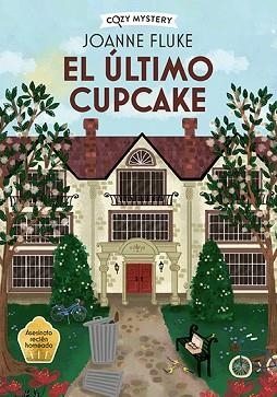 ÚLTIMO CUPCAKE, EL | 9788410206311 | FLUKE, JOANNE | Llibreria L'Illa - Llibreria Online de Mollet - Comprar llibres online