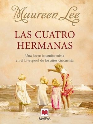 CUATRO HERMANAS, LAS | 9788492695034 | LEE, MAUREEN | Llibreria L'Illa - Llibreria Online de Mollet - Comprar llibres online