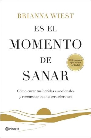 ES EL MOMENTO DE SANAR | 9788408299547 | WIEST, BRIANNA