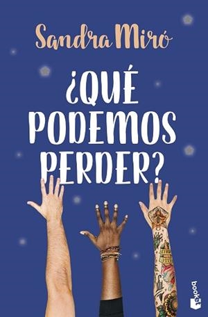 QUÉ PODEMOS PERDER? | 9788408299721 | MIRÓ, SANDRA | Llibreria L'Illa - Llibreria Online de Mollet - Comprar llibres online